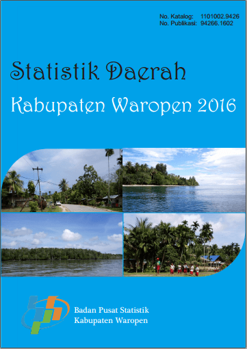 Statistik Daerah kabupaten Waropen 2016