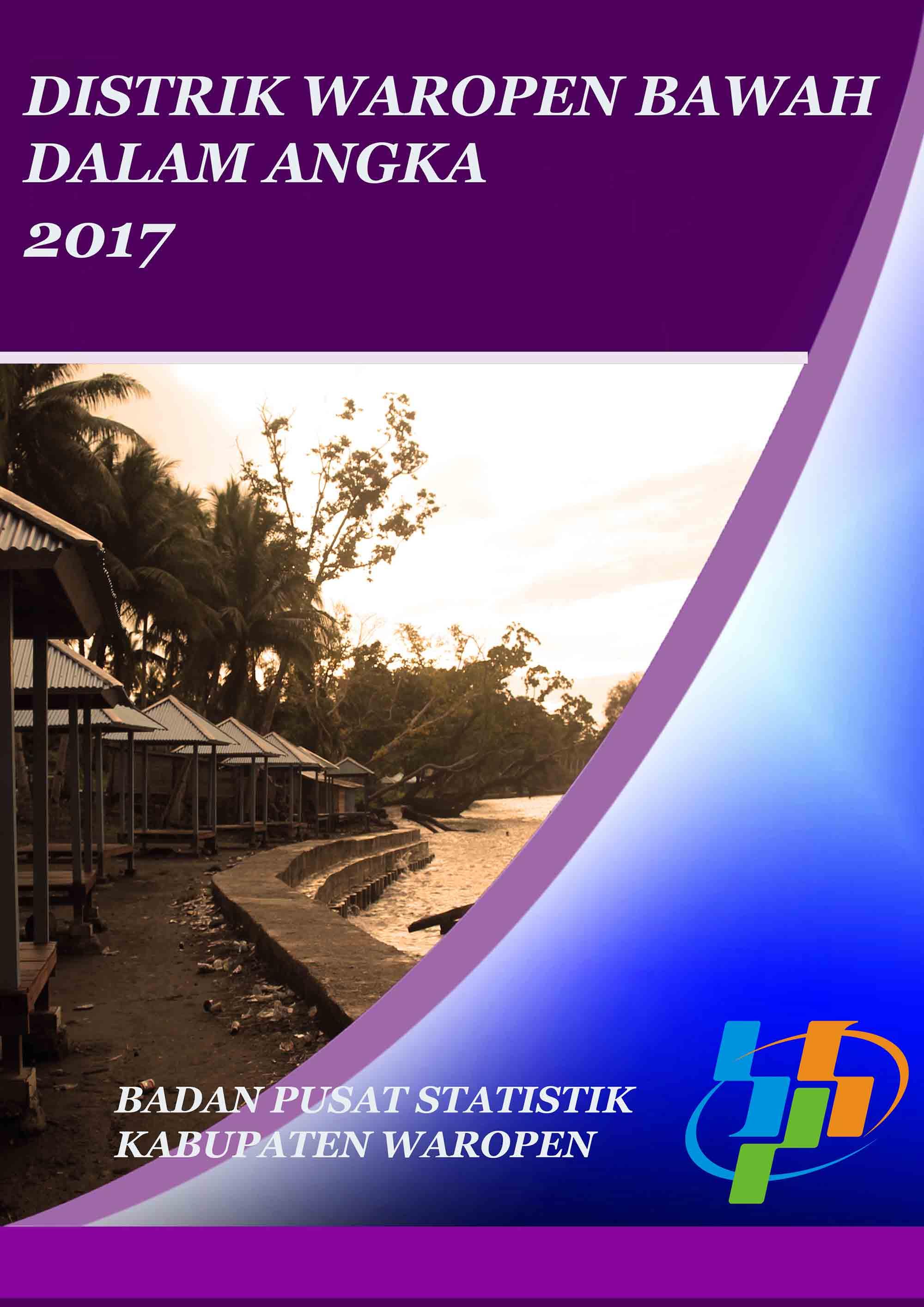 Waropen Bawah Subdistrict in Figures 2017