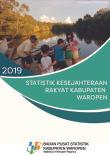 Statistik Kesejahteraan Rakyat Kabupaten Waropen 2019